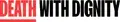 Death with Dignity