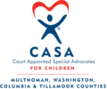 CASA for Children - Serving  Multnomah, Washington, Columbia and Tillamook Counties