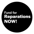 Fund for Reparations NOW!