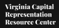 Virginia Capital Representation Resource Center (VCRRC)