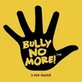Bully No More! musical - Suggestions and ability to Improve Website