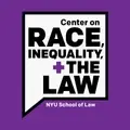 Center on Race, Inequality, and the Law at NYU Law