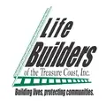 LifeBuilders of the Treasure Coast, Inc.