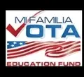 MI FAMILIA VOTA EDUCATION FUND