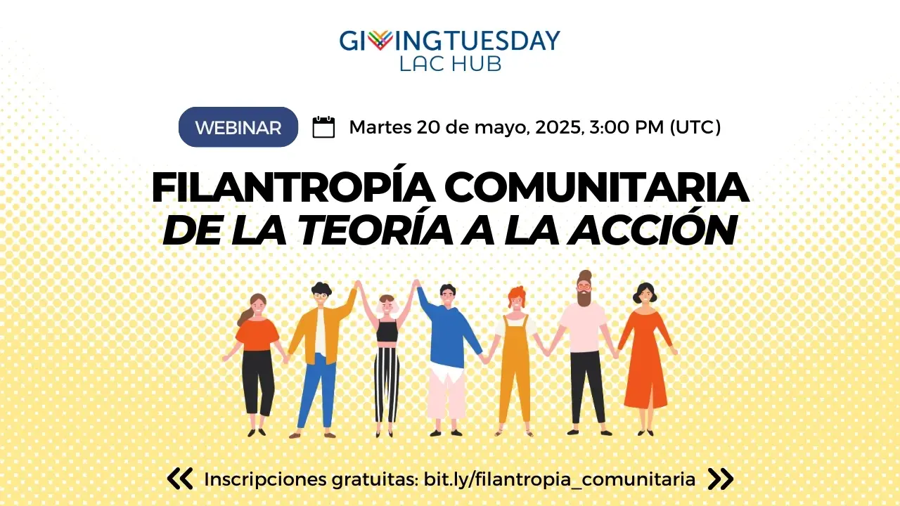 Webinar "Filantropía Comunitaria: De la Teoría a la Acción"