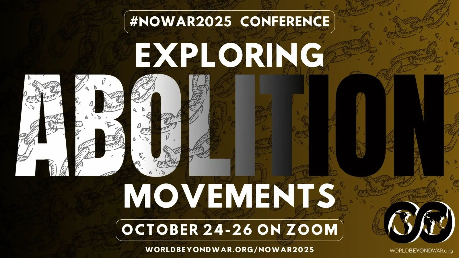 #NoWar2025 Virtual Conference: Exploring Abolition Movements
