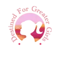 Logo of Destined For Greater Girls Nonprofit Organization