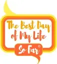 Logo of BEST DAY OF MY LIFE SO FAR INC