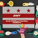 Logo of DMV Earlychildhood Nutrition Taskforce
