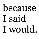 Logo of Because I said I would Akron