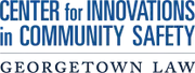 Logo of Georgetown Law Center for Innovations in Community Safety