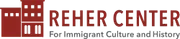 Logo of Reher Center For Immigrant Culture and History