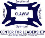 Logo of Center for Leadership of Afrikan Women's Wellness (CLAWW)