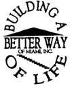 Logo of Better Way of Miami, Inc.
