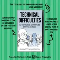 Technical Difficulties: Why Dyslexic Narratives Matter In Tech