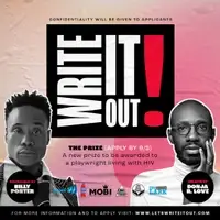 Write It Out! Prize for Playwrights Living with HIV.