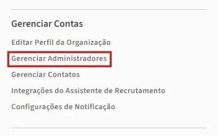 Imagem do site Opção Gerir a conta, aparece um menu, inicialmente Editar Perfil da Organização, em seguida e selecionado Gerir Administrador, seguida da opção Integrantes ATS, e, por último, notificação de configurações.