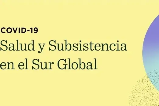 Afiche que dice Salud y Subsistencia en el Sur Global