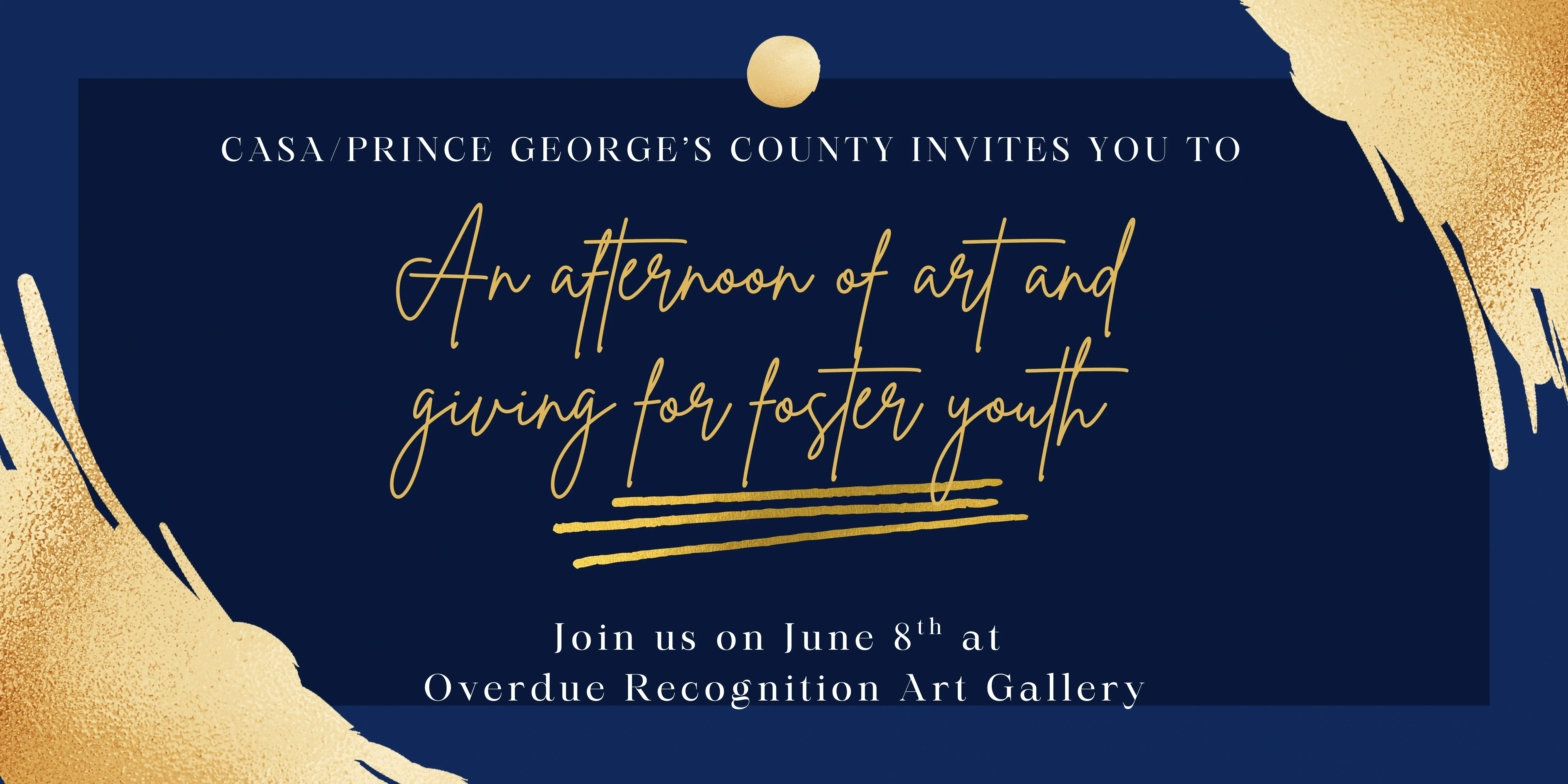 Change a Child’s Story: A Fundraiser for Court Appointed Special Advocates (CASA)/ Prince George’s County