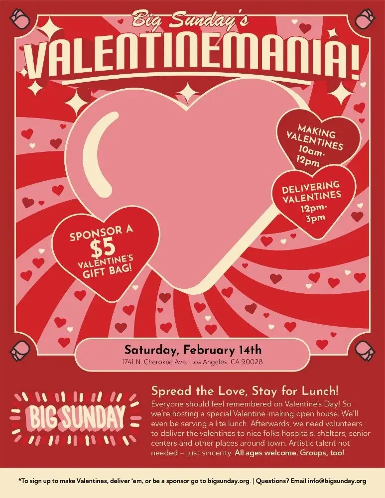 Spread The Love at Big Sunday's 3rd Annual Valentinemania!