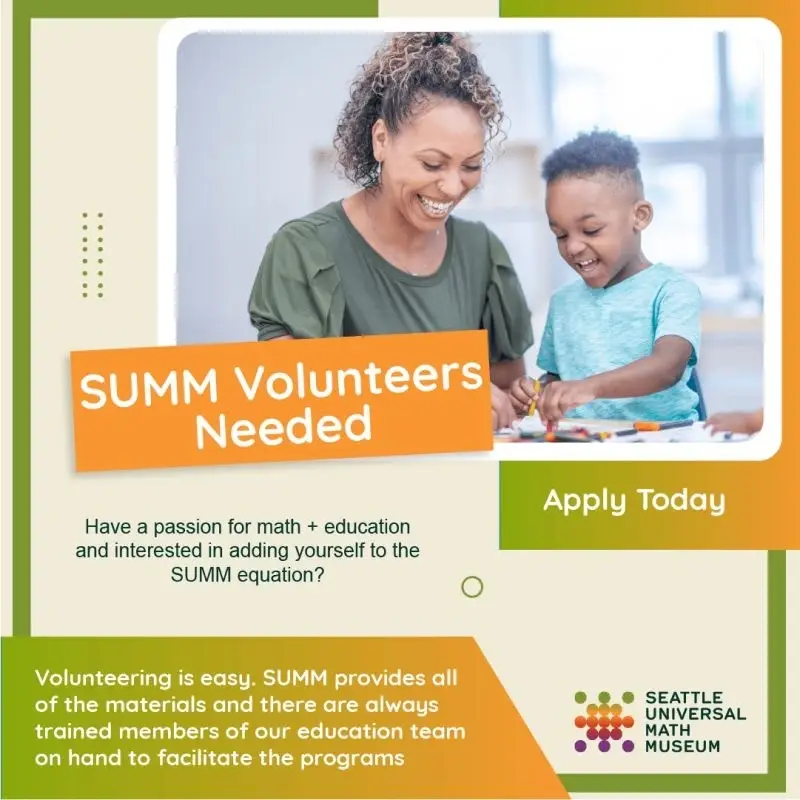 Seattle Universal Math Museum: General Events Volunteer Needed