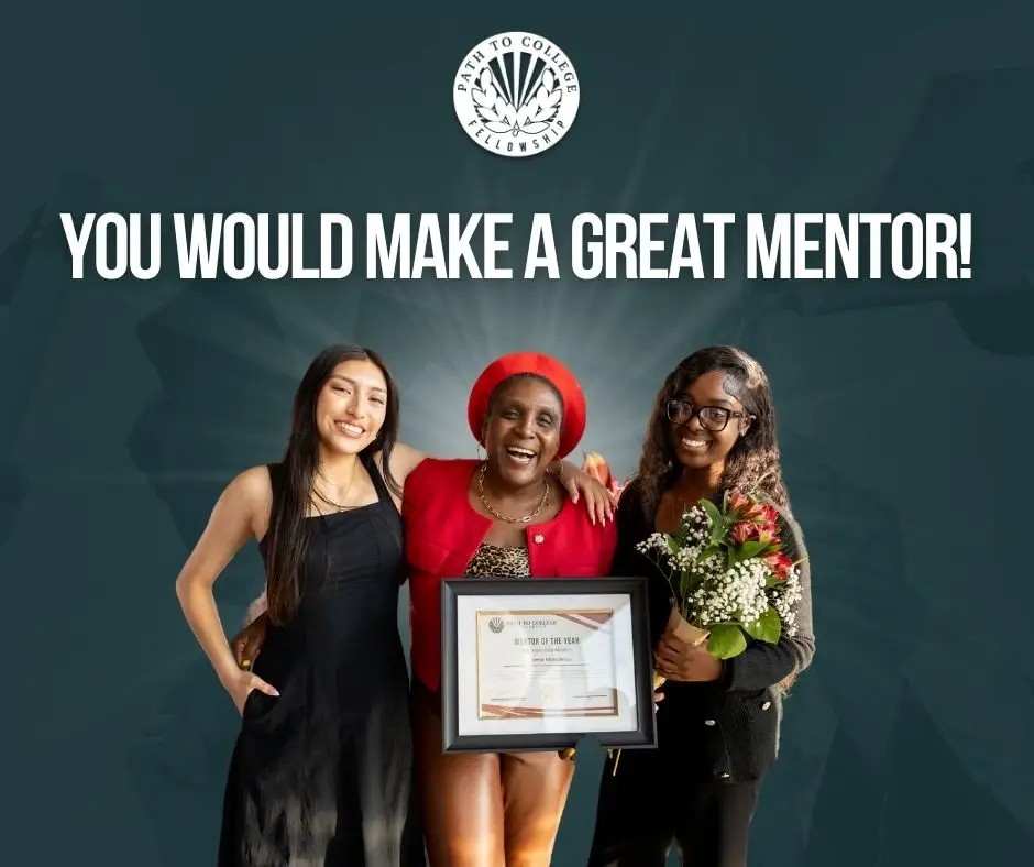 Become a Mentor. Inspire a Student.Change a Life!