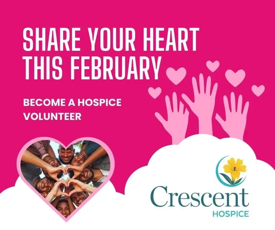 Volunteer with Crescent Hospice- Patient and Family Support