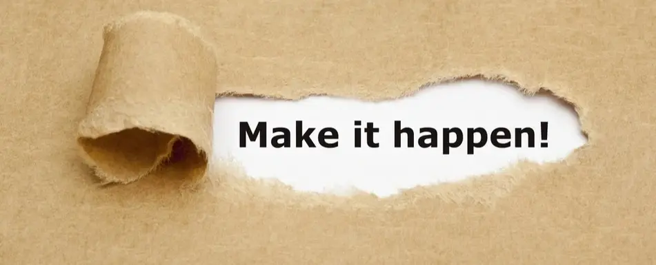 The words "Make it happen."
