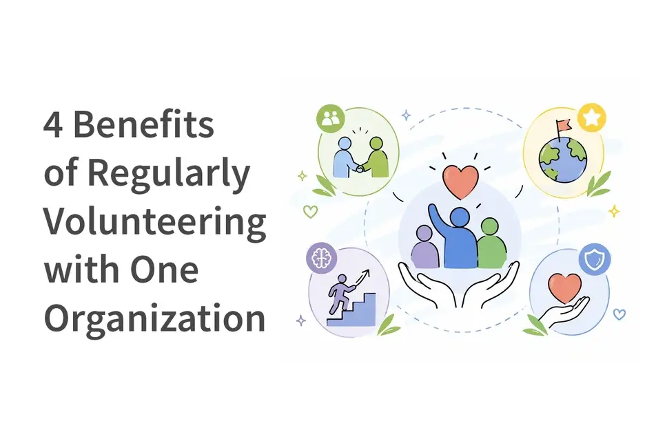 Illustrations of volunteering with the words: “4 Benefits of Regularly Volunteering with One Organization”