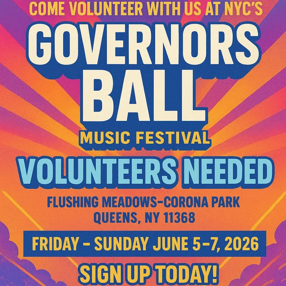 Come Volunteer with us at NYC's Governors Ball