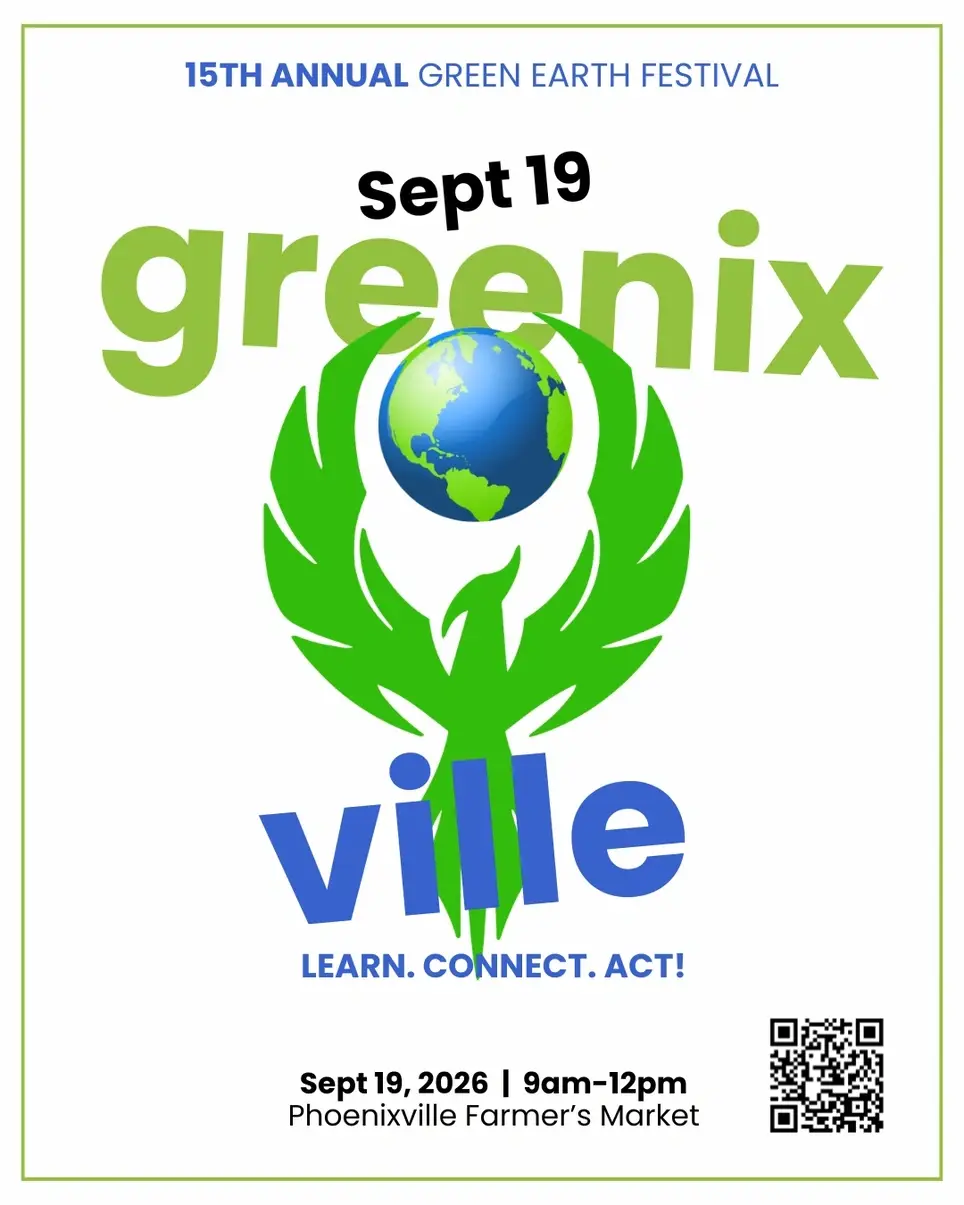 Greenixville 2026! Phoenixville's 15th Annual Green Earth Festival