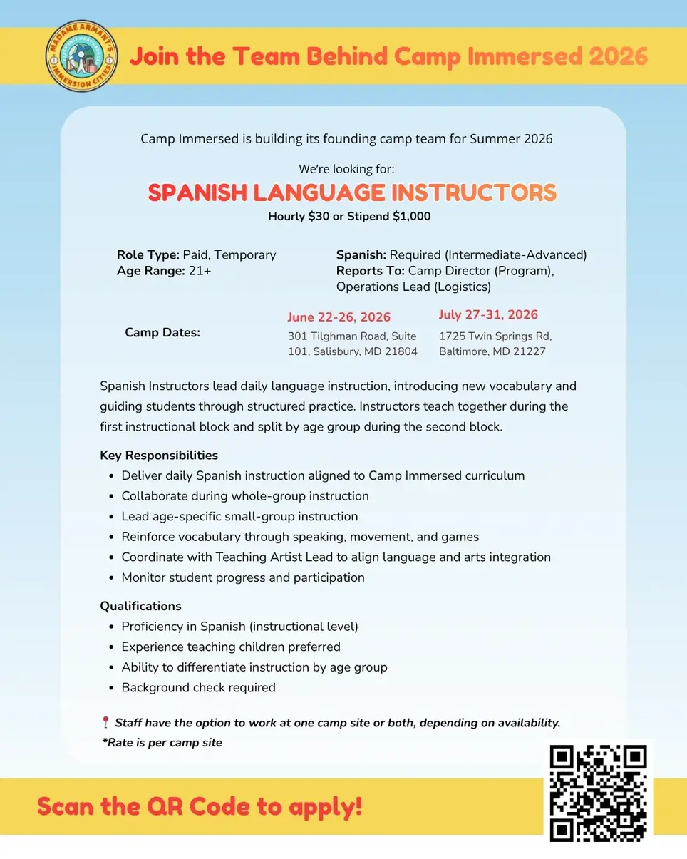 We’re Hiring Spanish Instructors ! Be Part of Camp Immersed - Baltimore This Summer