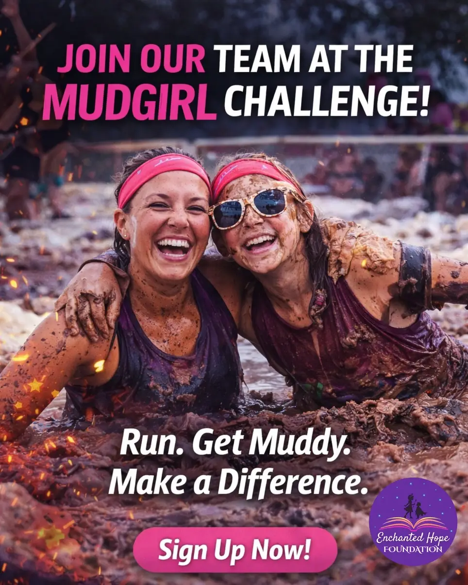 Join Team Enchanted Hope at MudGirl – Volunteer & Fundraise for Children with serious illnesses and their siblings