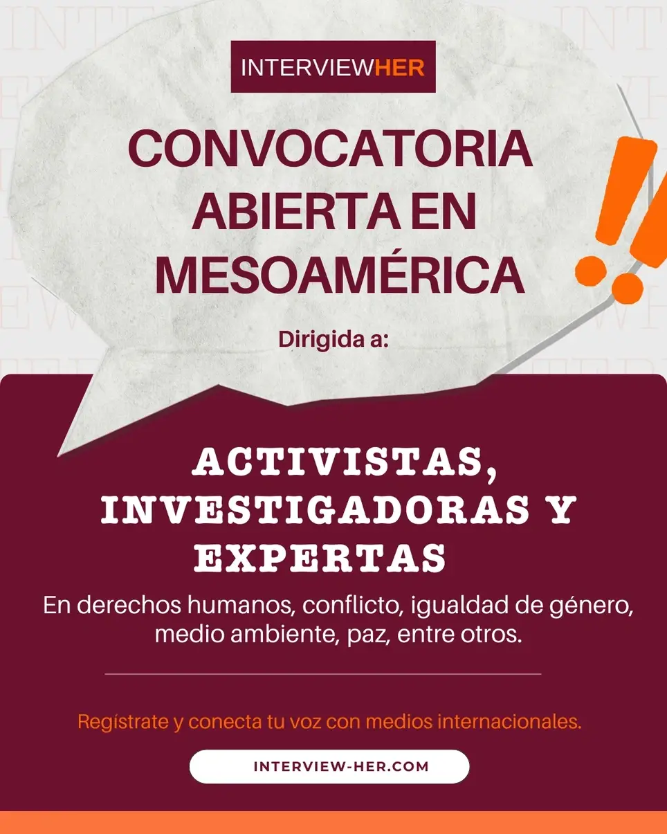 InterviewHer | Convocatoria abierta para mujeres activistas en Mesoamérica