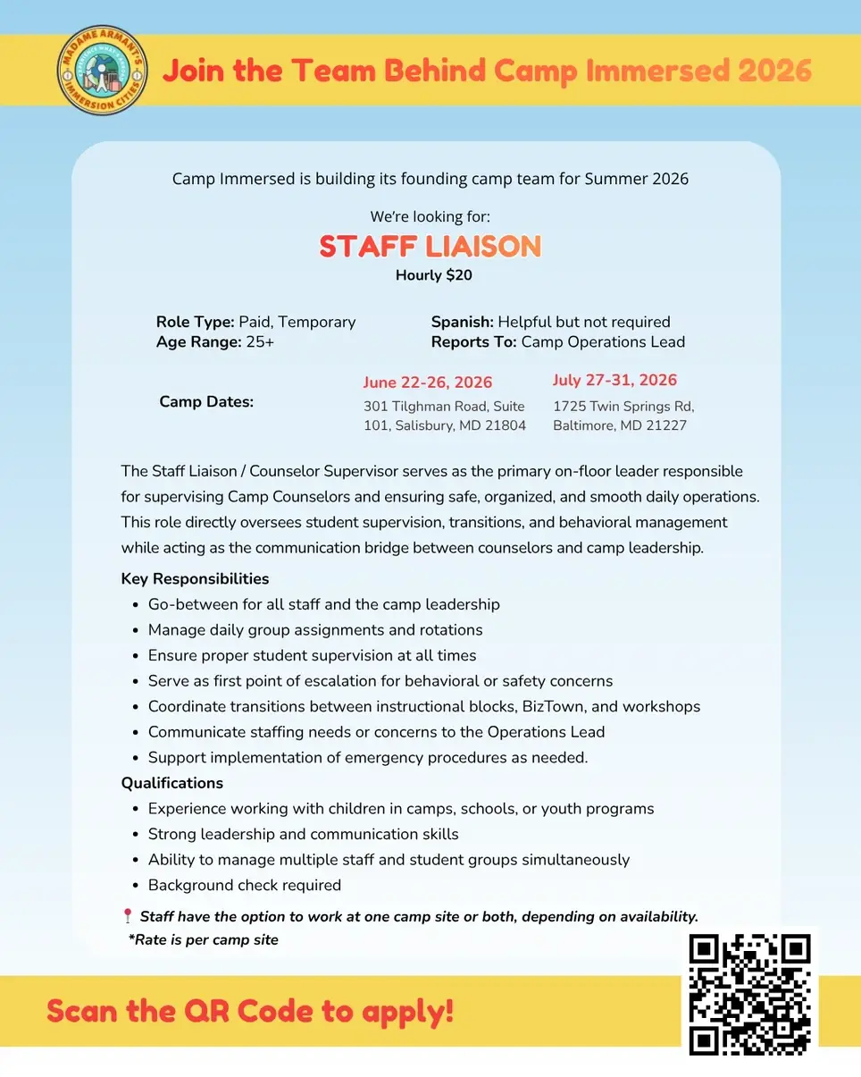 We’re Hiring Staff Liaisons! Be Part of Camp Immersed - Baltimore This Summer 🌍