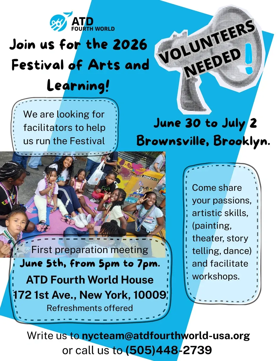 Volunteers are needed for the Festival of Arts and Learning in Brownsville.