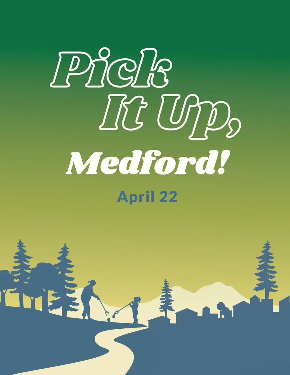 Pick It Up, Medford!