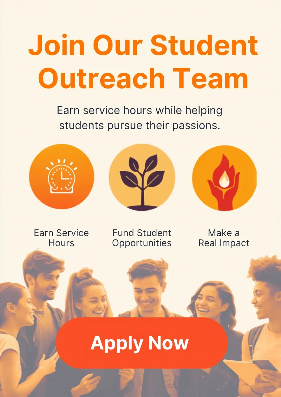 Outreach Team - Earn Service Hours & Help Raise Money to Fund Student Passions