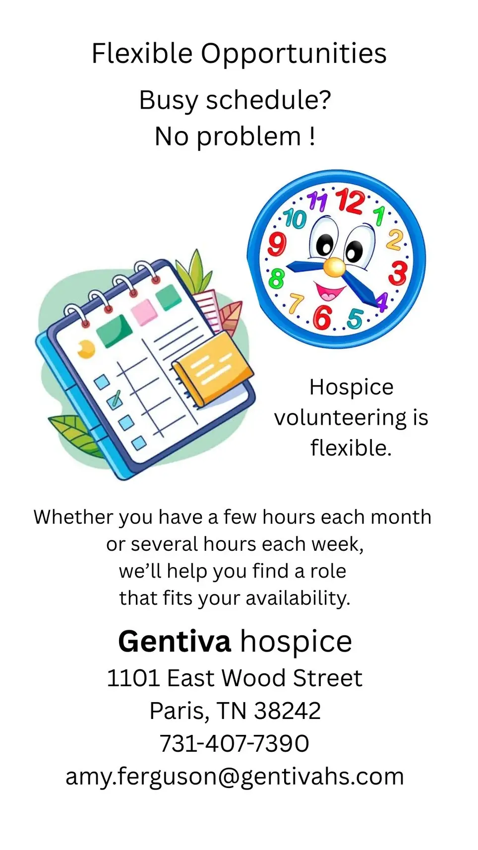 Volunteers needed Flexible Hours