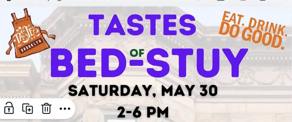 Tastes of Brooklyn! Help us create Tastes of Bed-Stuy for May! Foodie alert!