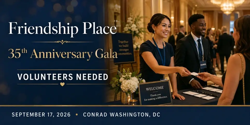 Volunteer at Friendship Place’s 35th Anniversary Gala