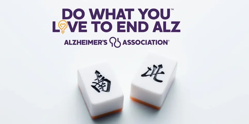 Play for a Purpose – Mah Jongg Volunteer Leader for “Do What You Love to End ALZ”