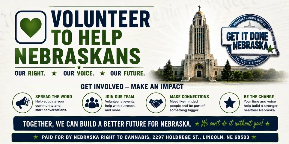 🚨 URGENT: Campaign Support Needed for Nebraska Cannabis Initiative (All Roles Open!)