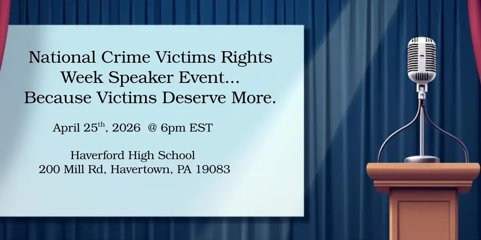 National Crime Victim's Rights Week Speaker Event!