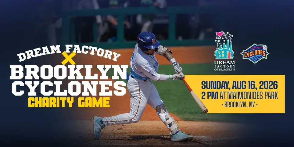 Dream Factory x Brooklyn Cyclones Charity Game 2026