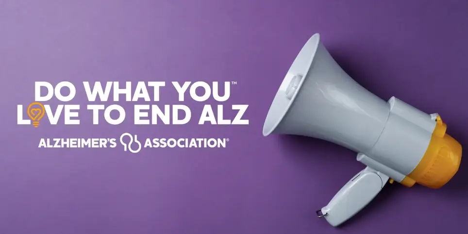 End Alzheimer’s – Become a “Do What You Love to End ALZ” Volunteer
