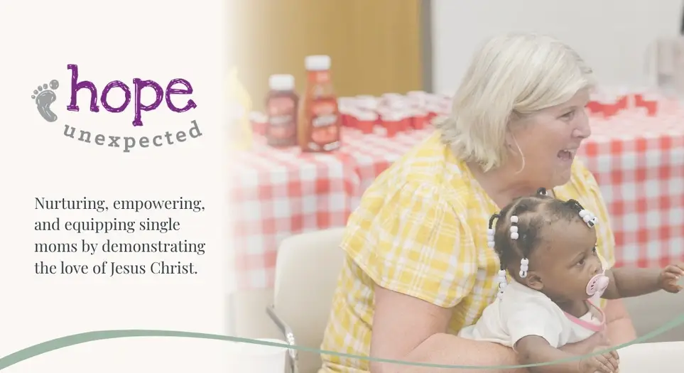 Help Care for Little Ones While Moms Receive Support with Hope Unexpected!