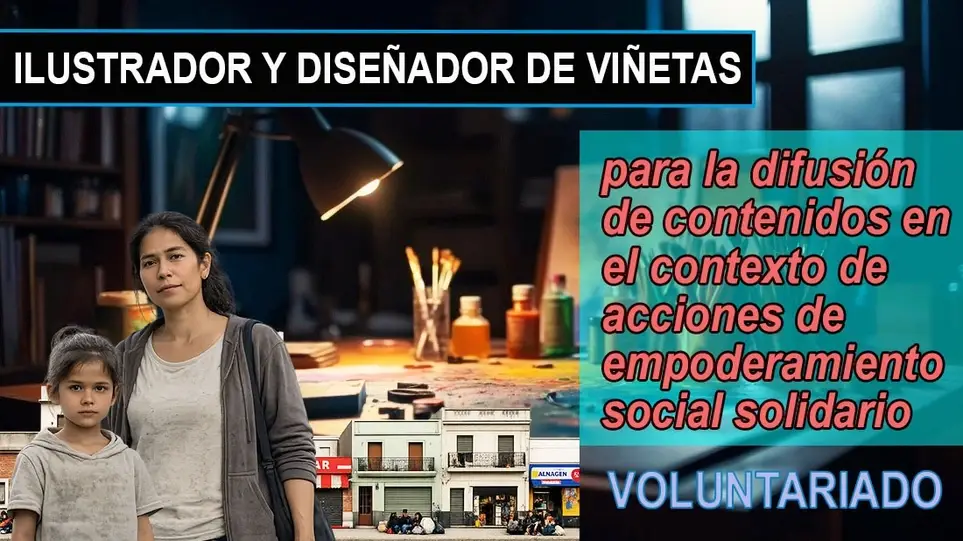 ILUSTRADOR Y DISEÑADOR DE VIÑETAS - VOLUNTARIADO