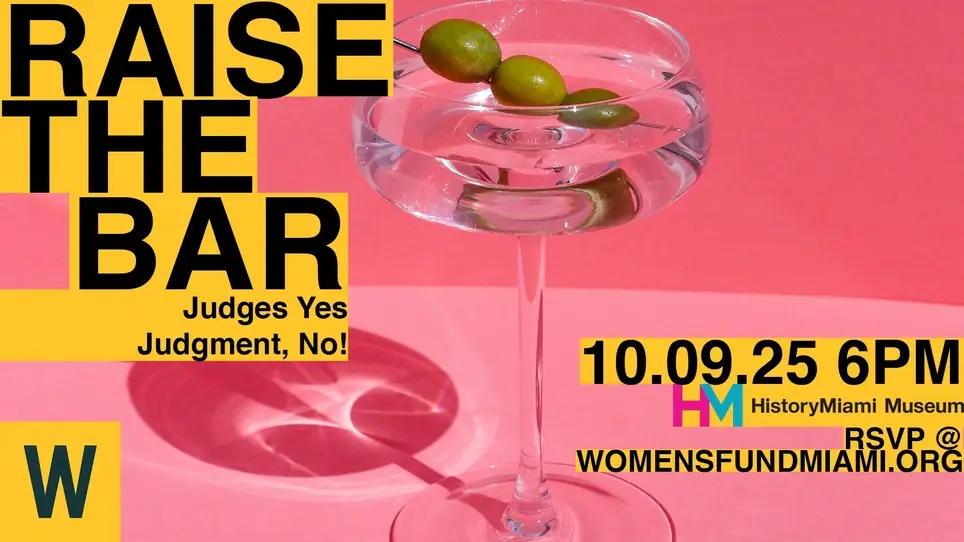 Volunteer with the Women's Fund Miami-Dade at Raise The Bar Event!