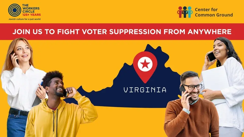 Workers Circle Hosts 'Phone Banking to Virginia ahead of Primary'
